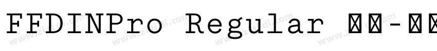 FFDINPro Regular 语言字体转换 FFDINPro Regular 语言字体转换